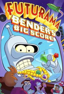 دانلود انیمیشن Futurama: Bender’s Big Score 200782622-1643638243