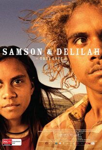 دانلود فیلم Samson & Delilah 200982729-1556464817