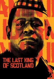 دانلود فیلم The Last King of Scotland 200682270-769160258