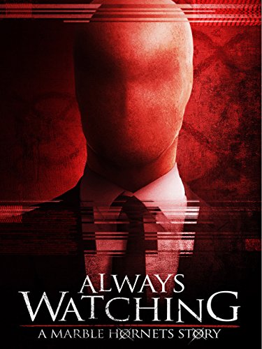 دانلود فیلم Always Watching: A Marble Hornets Story 2015