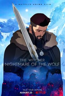 دانلود انیمیشن The Witcher: Nightmare of the Wolf 202183388-183791713