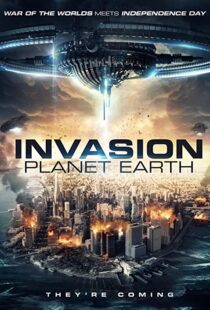 دانلود فیلم Invasion Planet Earth 201983713-651713012