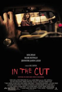 دانلود فیلم In the Cut 200384595-1500492163