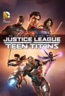 دانلود انیمیشن Justice League vs. Teen Titans 201687129-1782078771