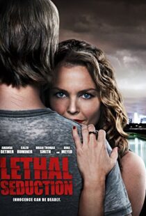 دانلود فیلم Lethal Seduction 201590903-228251934