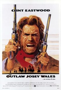 دانلود فیلم The Outlaw Josey Wales 197687348-1068457775