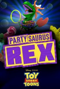 دانلود انیمیشن Toy Story Toons: Partysaurus Rex 201290968-1453134318