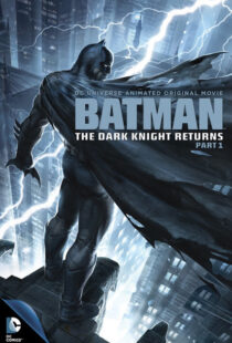 دانلود انیمیشن Batman: The Dark Knight Returns, Part 1 201288621-1255353846