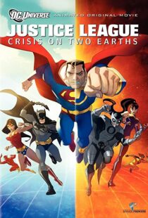 دانلود انیمیشن Justice League: Crisis on Two Earths 201089995-1392809051