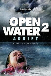 دانلود فیلم Open Water 2: Adrift 200690655-1336845193