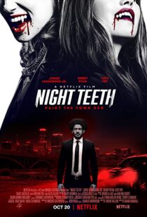 دانلود فیلم Night Teeth 202189266-964323597