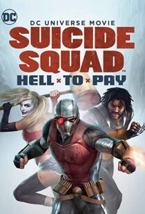 دانلود انیمیشن Suicide Squad: Hell to Pay 201886888-484195041