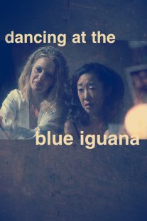 دانلود فیلم Dancing at the Blue Iguana 200091051-763150703