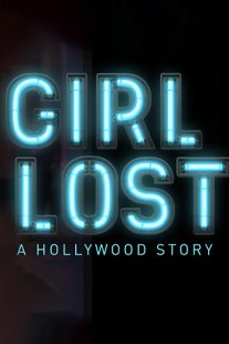 دانلود فیلم Girl Lost: A Hollywood Story 2020100285-293479840