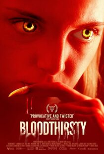 دانلود فیلم Bloodthirsty 202092197-1755294488