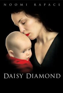 دانلود فیلم Daisy Diamond 200793351-150262098