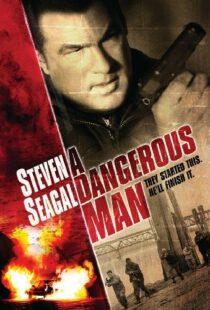 دانلود فیلم A Dangerous Man 200996966-2126104965