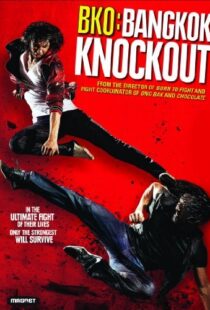 دانلود فیلم BKO: Bangkok Knockout 201097453-306471840