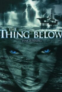 دانلود فیلم The Thing Below 200497627-242991668