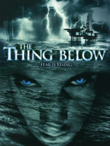 دانلود فیلم The Thing Below 2004