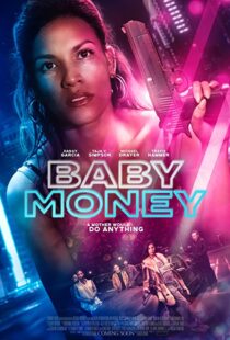 دانلود فیلم Baby Money 202191843-179603703