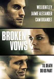 دانلود فیلم Broken Vows 201494461-1989574136