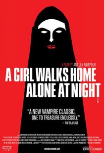 دانلود فیلم A Girl Walks Home Alone at Night 201493634-1145747635