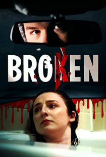 دانلود فیلم Broken 202198383-1795030309