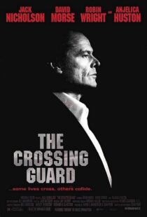 دانلود فیلم The Crossing Guard 199595791-713115820