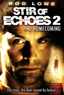 دانلود فیلم Stir of Echoes: The Homecoming 200796926-934557045