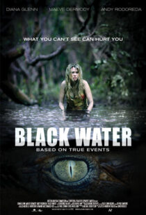 دانلود فیلم Black Water 200796859-1960054214