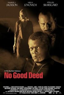 دانلود فیلم No Good Deed 200293472-1746891776