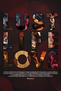 دانلود فیلم Lust Life Love 202198448-1647420915