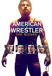 دانلود فیلم American Wrestler: The Wizard 201692519-1608342040