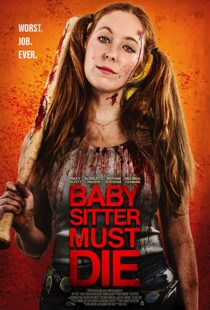 دانلود فیلم Babysitter Must Die 202092228-1394715256