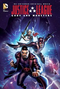 دانلود انیمیشن Justice League: Gods and Monsters 201591900-188154196