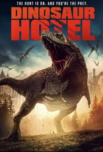 دانلود فیلم Dinosaur Hotel 202195452-305075281