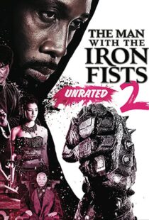 دانلود فیلم The Man with the Iron Fists 2 201595795-562565519