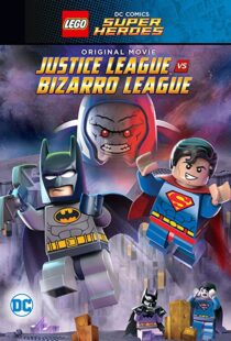 دانلود انیمیشن Lego DC Comics Super Heroes: Justice League vs. Bizarro League 201592089-310788423