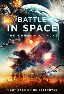 دانلود فیلم Battle in Space: The Armada Attacks 202193124-1784272565