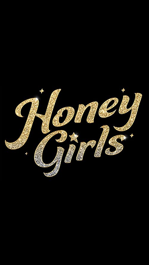 دانلود فیلم Honey Girls 2021