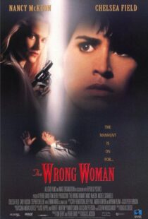 دانلود فیلم The Wrong Woman 199596003-2140787124