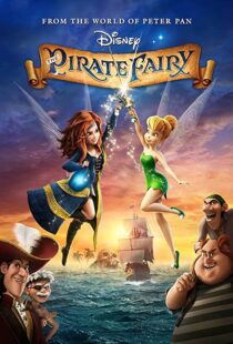 دانلود انیمیشن The Pirate Fairy 201497327-470876615