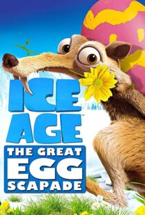 دانلود انیمیشن Ice Age: The Great Egg-Scapade 201696051-498951281