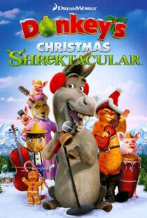 دانلود انیمیشن Donkey’s Christmas Shrektacular 201099904-1625245573