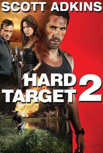 دانلود فیلم Hard Target 2 201694087-2078310797