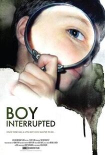 دانلود مستند Boy Interrupted 200998377-1168744872