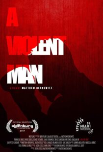 دانلود فیلم A Violent Man 201792287-1698562943