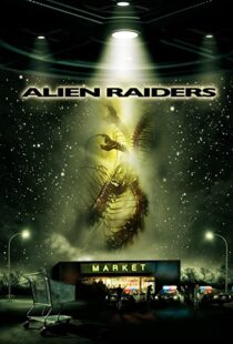 دانلود فیلم Alien Raiders 200894021-236692637