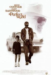 دانلود فیلم A Perfect World 199392105-420251990